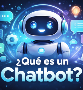 Qué es un chatbot y cómo funciona